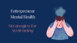 Entrepreneur Mental Health - Strategies for Well-being with Mostafa Hosseini