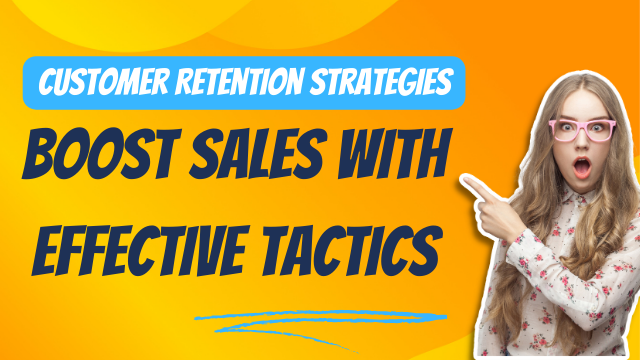 Customer Retention Strategies - Boost Sales with Effective Tactics with Mostafa Hosseini