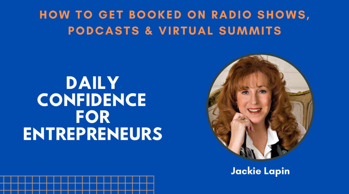 How to Get Booked on Radio Shows, Podcasts & Virtual Summits with Jackie Lapin