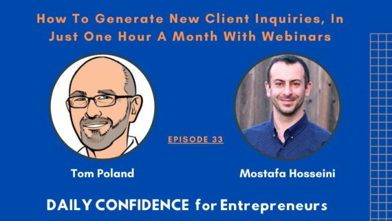 Generate High-Quality New Client Inquiries With Webinars Tom Poland