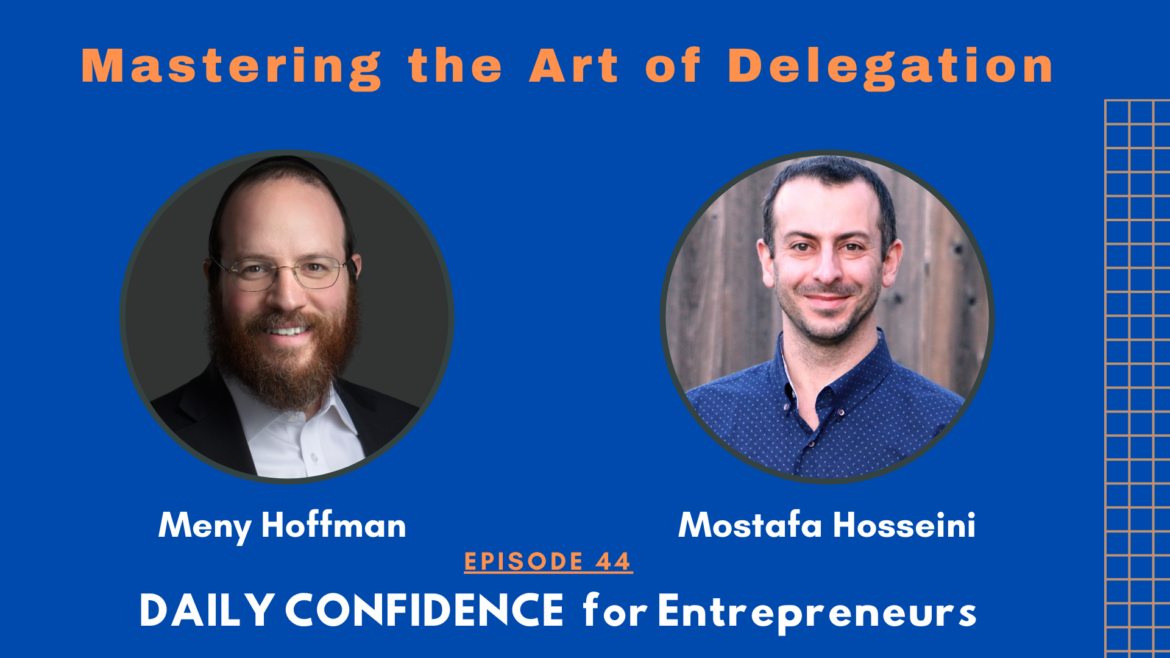 Mastering the art of delegation
