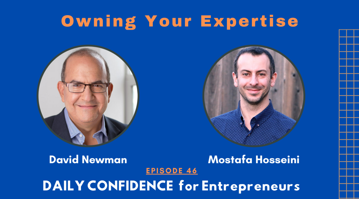 Owning your Expertise with David Newman Ep.46