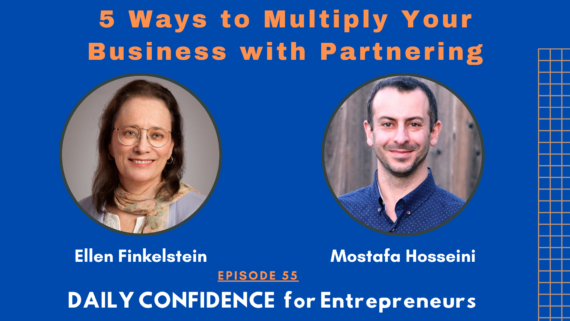 5 Ways to Multiply Your Business with Partnering with Ellen Finkelstein