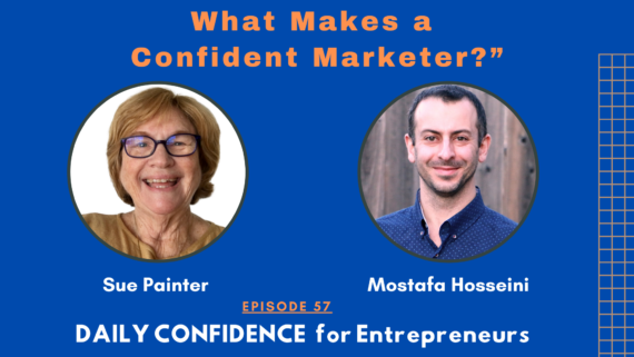 How do you gain confidence in marketing with Sue Painter - ep 57