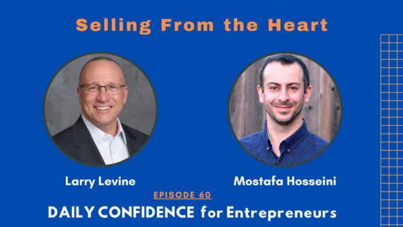 Selling from the Heart with Larry Levine