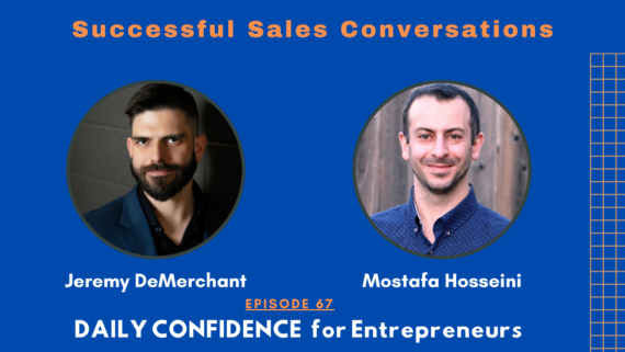Successful Sales Conversations - Jeremy DeMerchant - ep 67