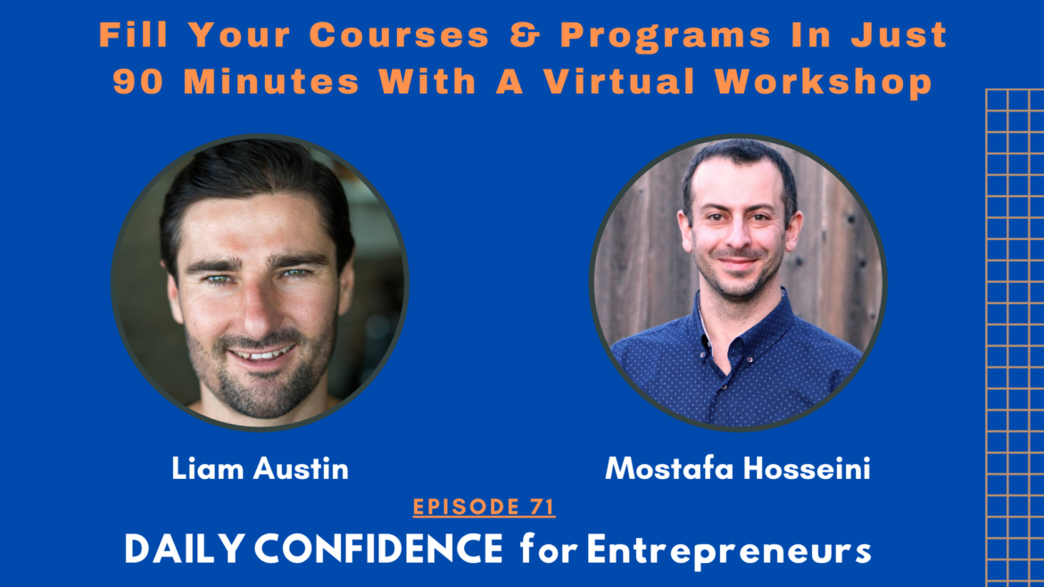 Boost Your Business with Virtual Events and Workshops with Liam Austin - ep 71