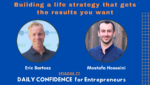 Building a life strategy that gets the results you want - Eric Bartosz - ep 77
