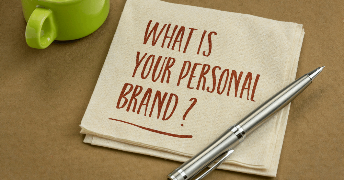 Cultivate your personal brand